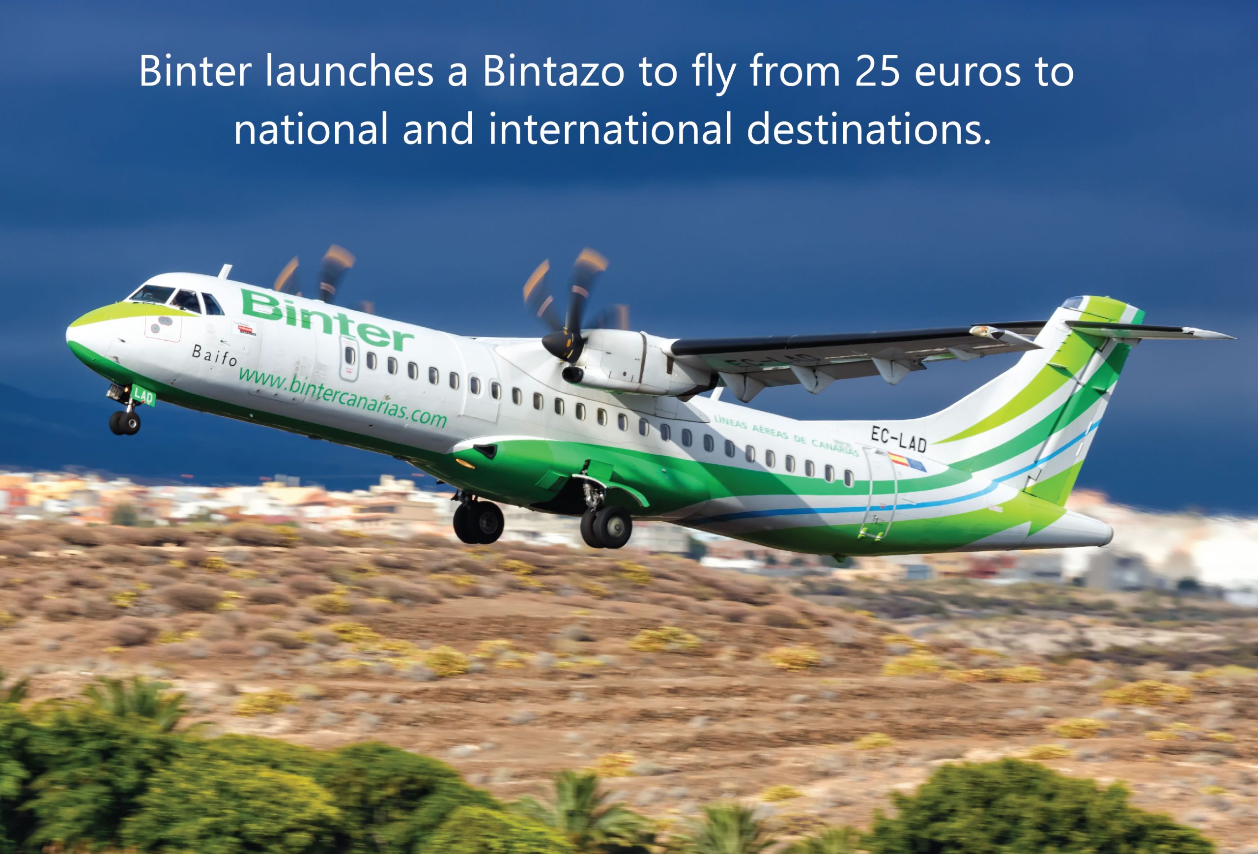 Binter launches a Bintazo to fly from 25 euros to national and international destinations