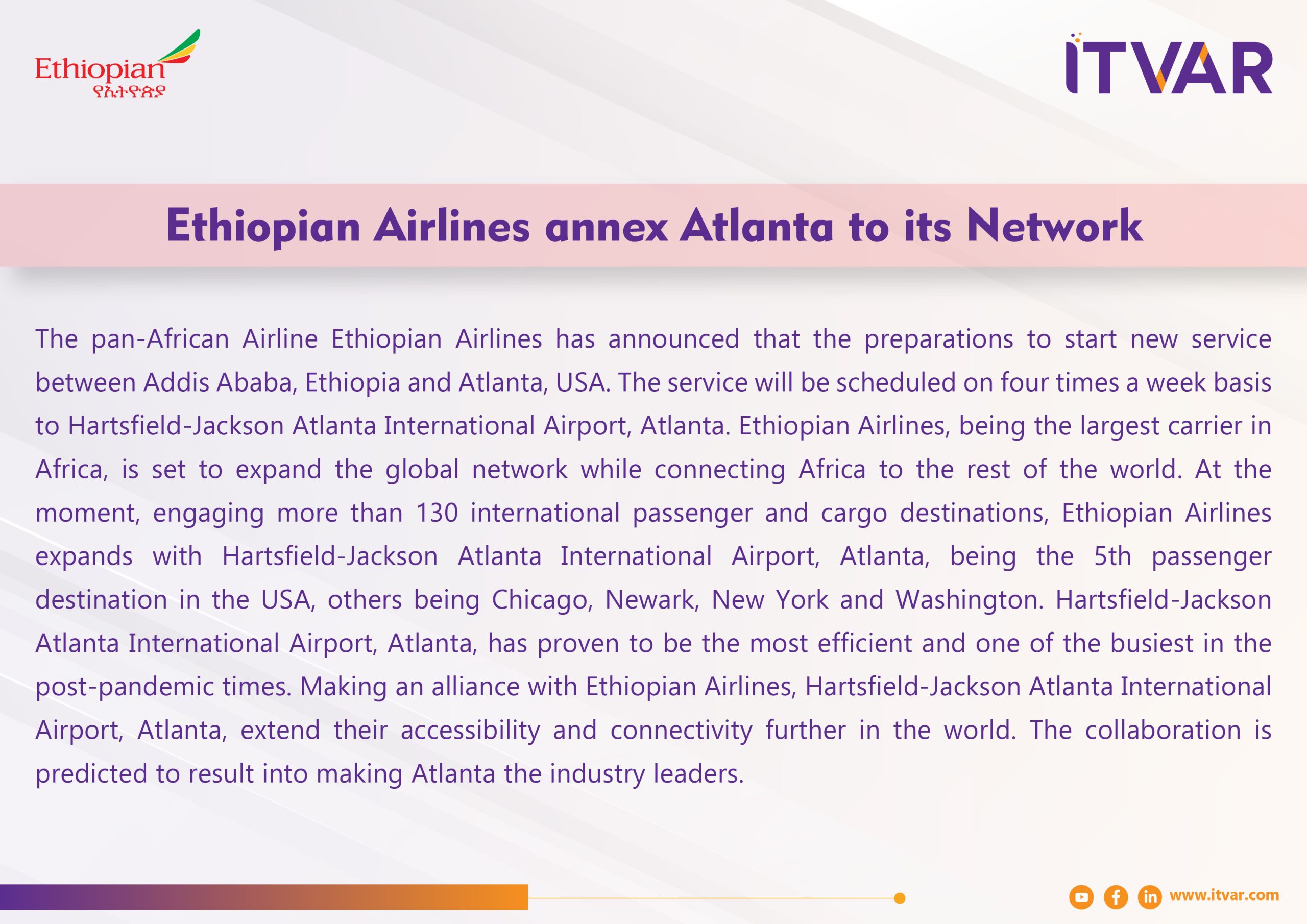 Ethiopian Airlines annex Atlanta to its Network.