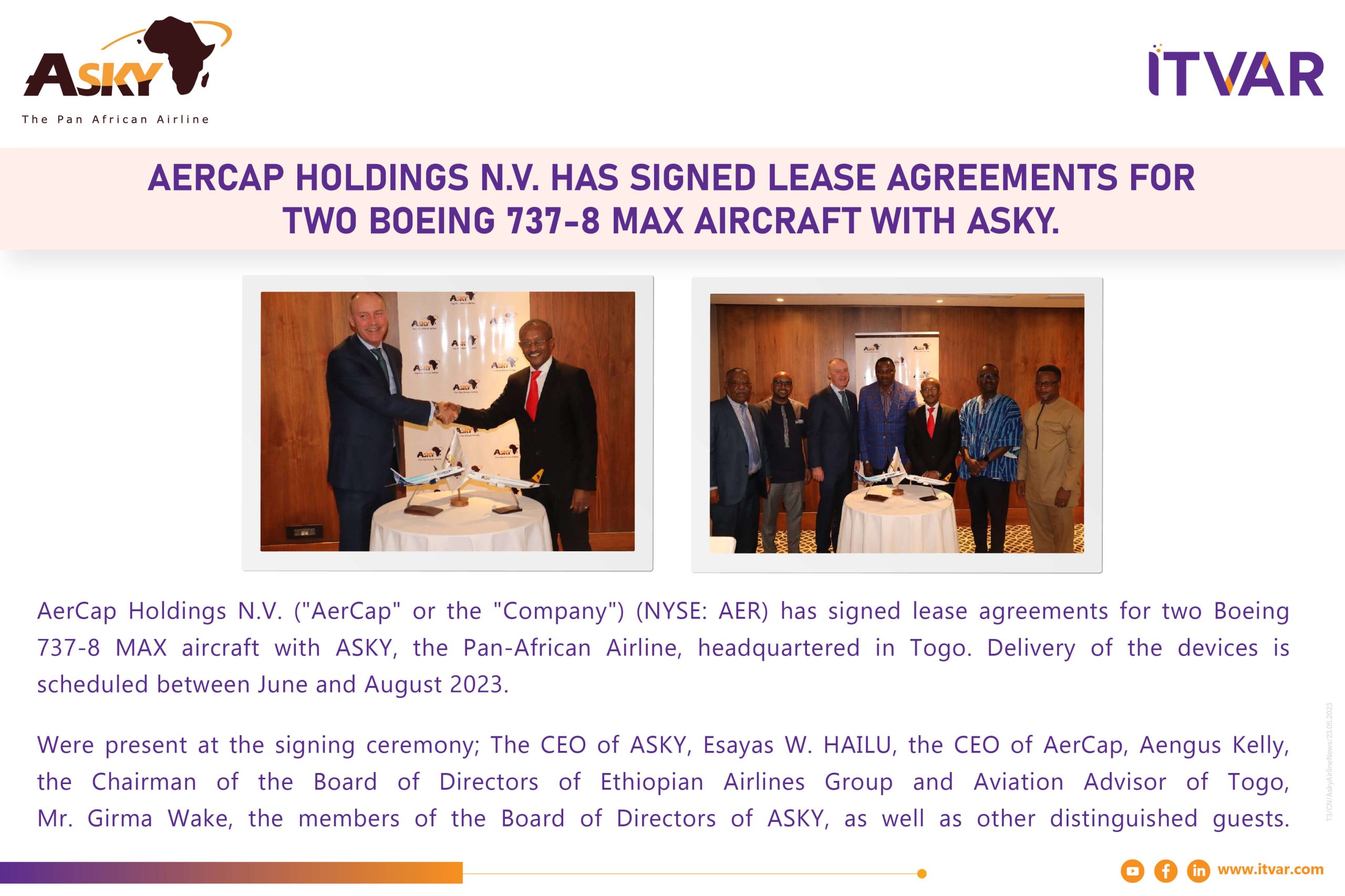 Aercap Holdings N.V. Has Signed Lease Agreements For Two Boeing 737-8 Max Aircraft With Asky.